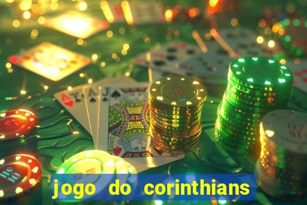 jogo do corinthians multi canais